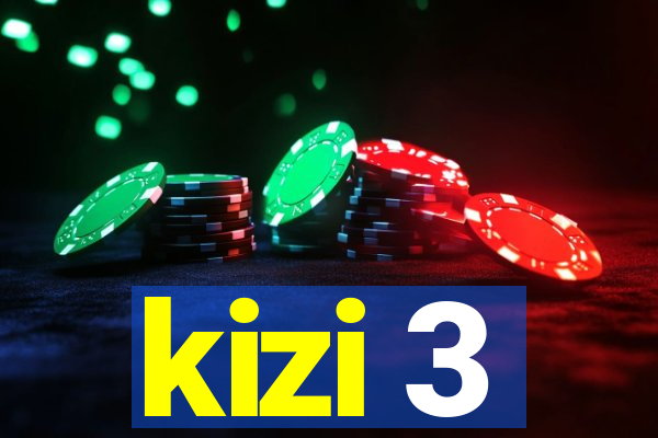 kizi 3