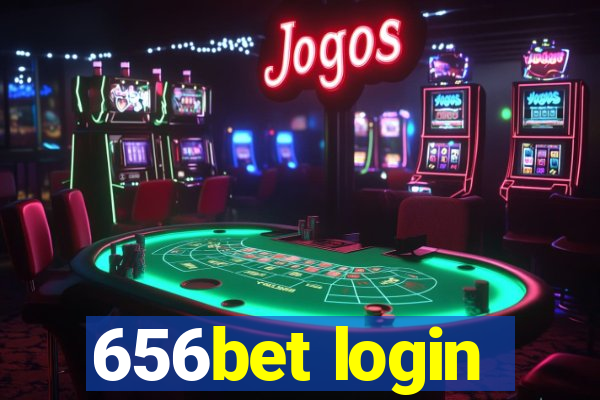 656bet login