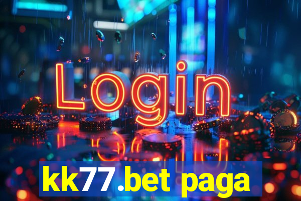 kk77.bet paga
