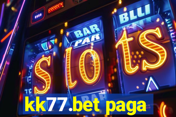 kk77.bet paga