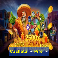 Cacheta - Pife - Jogo online