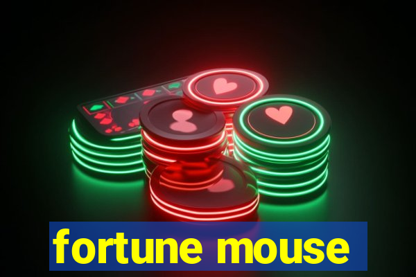 fortune mouse