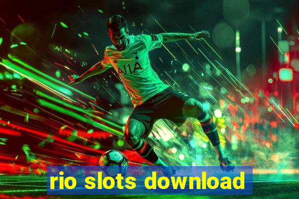 rio slots download