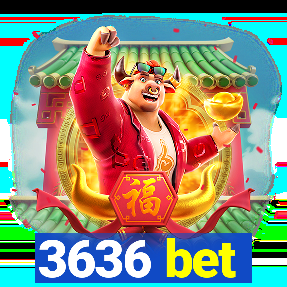 3636 bet