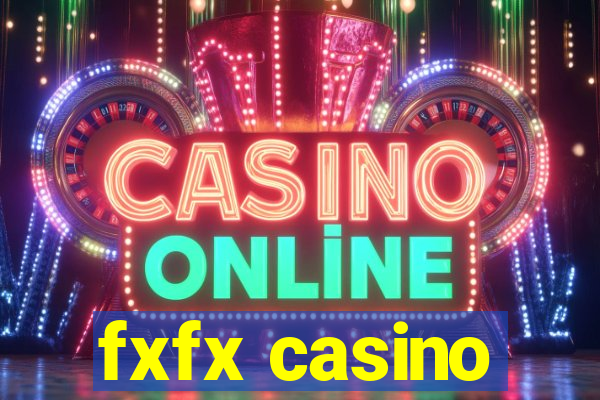 fxfx casino