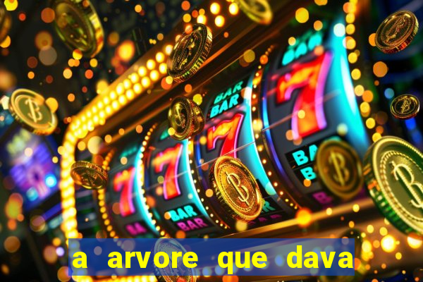 a arvore que dava dinheiro resumo