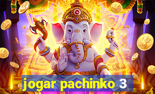 jogar pachinko 3