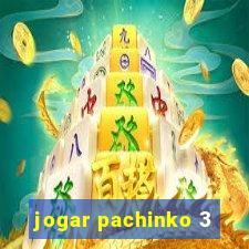 jogar pachinko 3