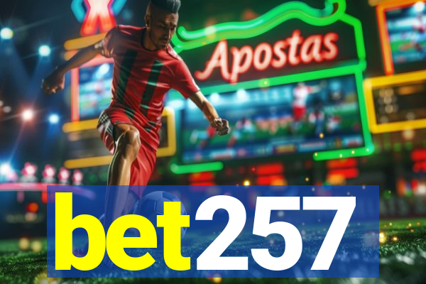 bet257