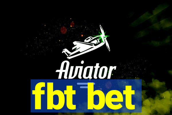 fbt bet