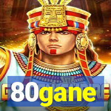 80gane