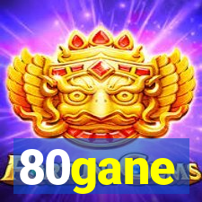 80gane