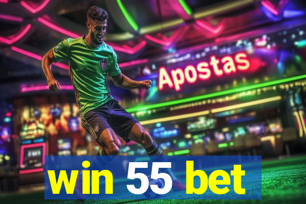 win 55 bet