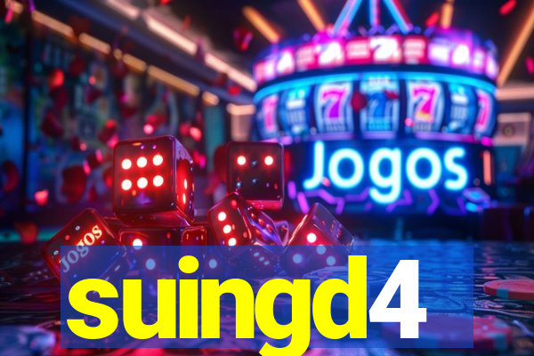 suingd4