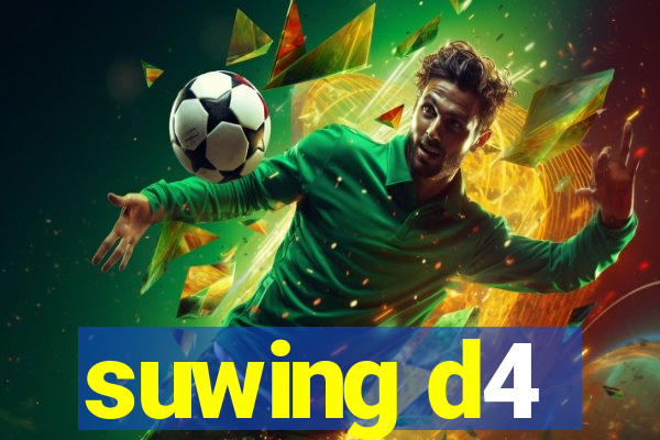 suwing d4