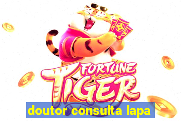 doutor consulta lapa