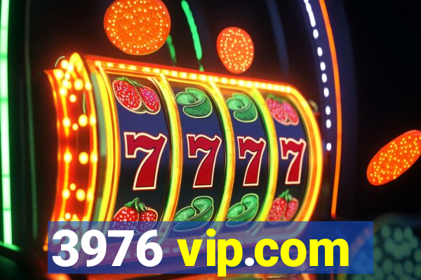 3976 vip.com