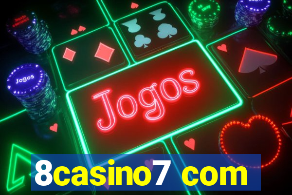 8casino7 com