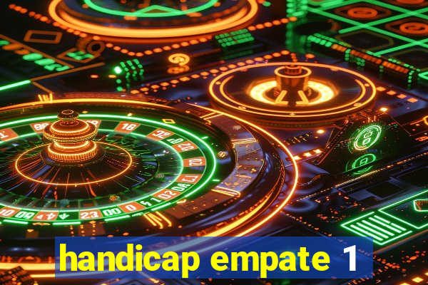 handicap empate 1