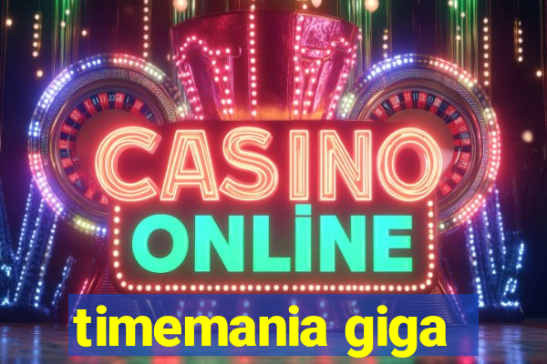 timemania giga