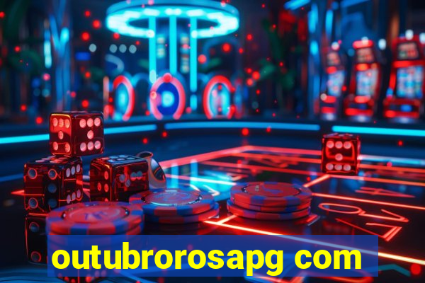 outubrorosapg com