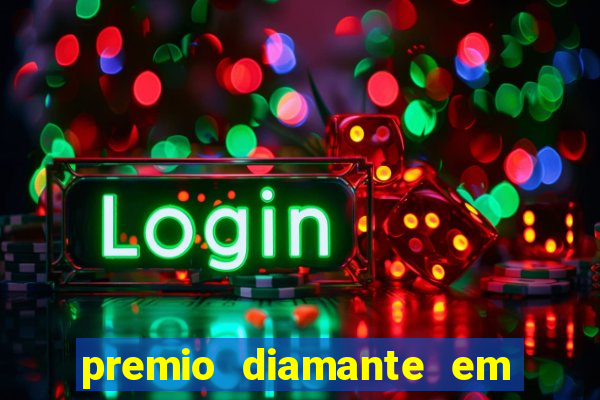 premio diamante em dinheiro blaze