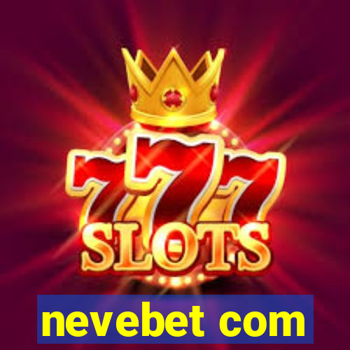 nevebet com