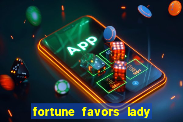 fortune favors lady nikuko assistir dublado