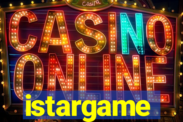 istargame