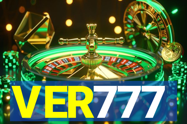VER777