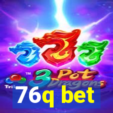 76q bet