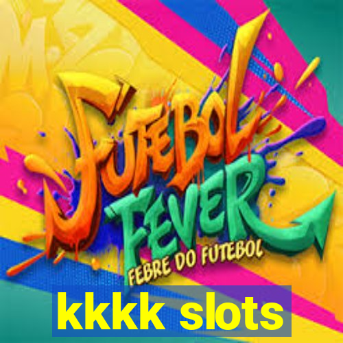 kkkk slots