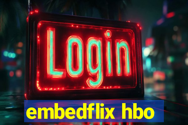embedflix hbo
