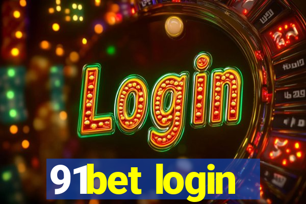 91bet login