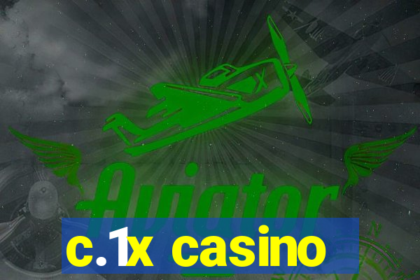 c.1x casino