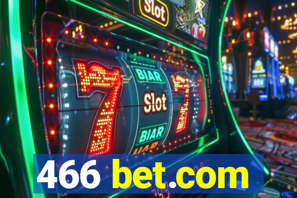 466 bet.com