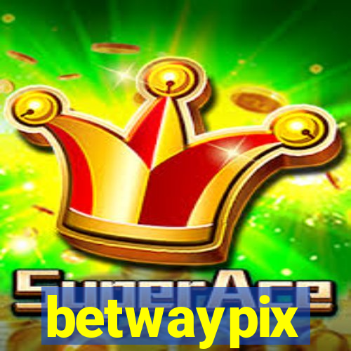 betwaypix