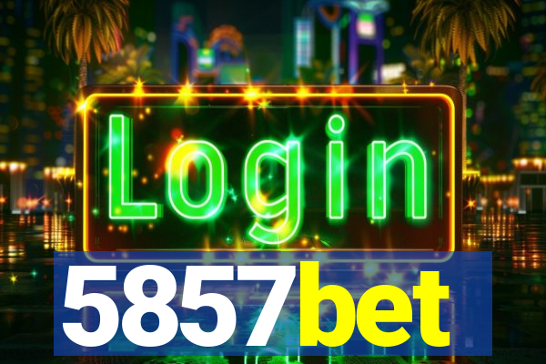 5857bet