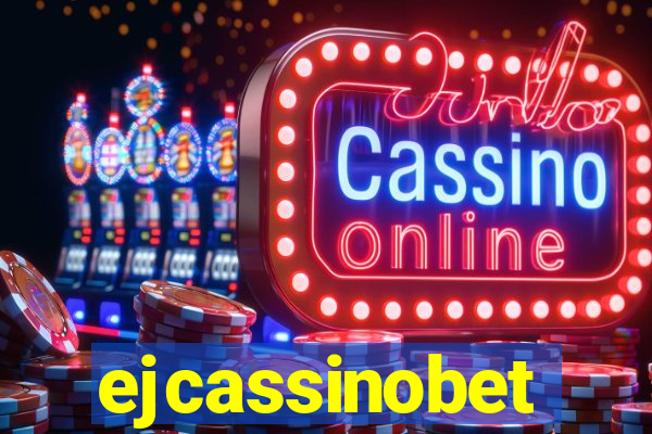 ejcassinobet