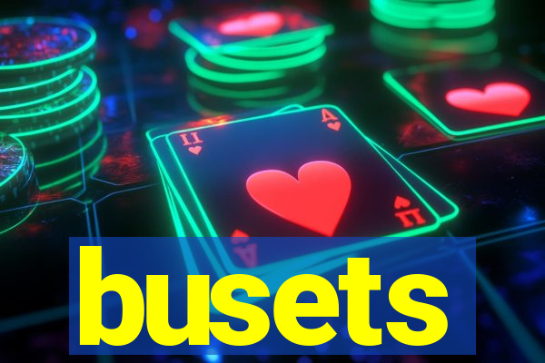 busets