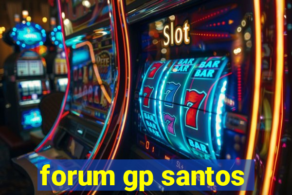 forum gp santos