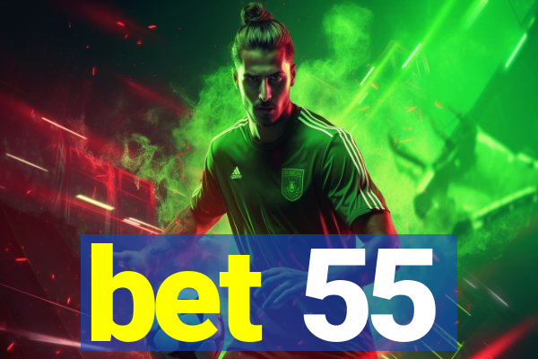 bet 55