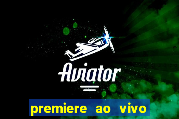 premiere ao vivo gratis futebol