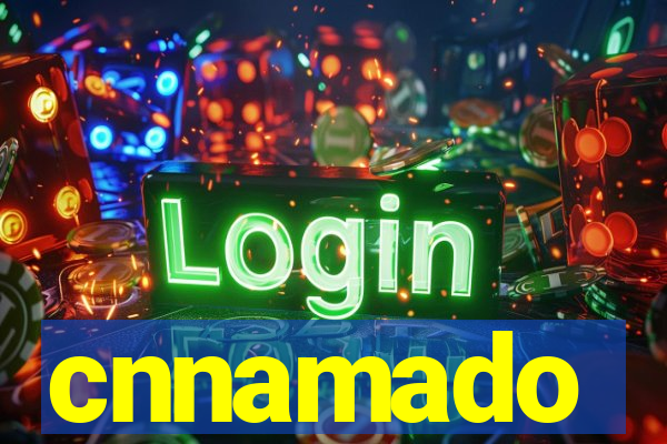 cnnamado