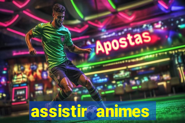 assistir animes online nz