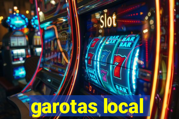 garotas local