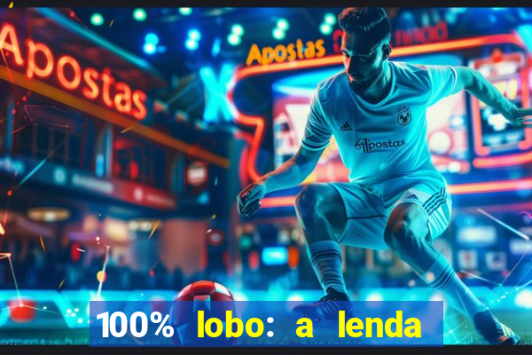 100% lobo: a lenda da pedra da lua 2 temporada