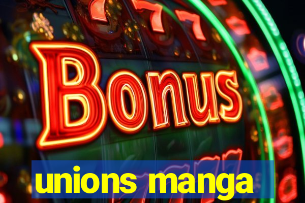 unions manga