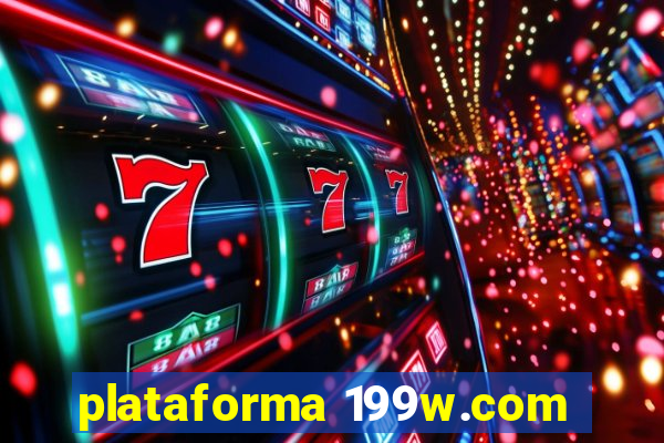 plataforma 199w.com