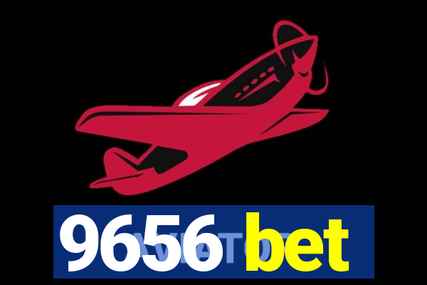 9656 bet